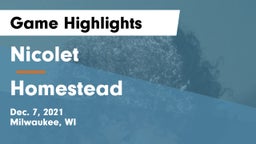 Nicolet  vs Homestead  Game Highlights - Dec. 7, 2021