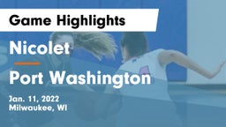 Nicolet  vs Port Washington  Game Highlights - Jan. 11, 2022