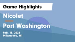 Nicolet  vs Port Washington  Game Highlights - Feb. 15, 2022