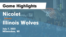 Nicolet  vs Illinois Wolves Game Highlights - July 7, 2022