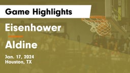 Eisenhower  vs Aldine  Game Highlights - Jan. 17, 2024