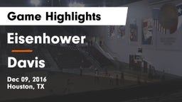 Eisenhower  vs Davis  Game Highlights - Dec 09, 2016
