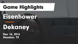 Eisenhower  vs Dekaney  Game Highlights - Dec 16, 2016