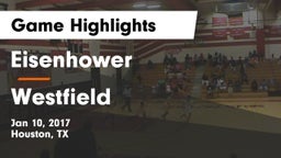 Eisenhower  vs Westfield  Game Highlights - Jan 10, 2017