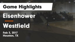 Eisenhower  vs Westfield  Game Highlights - Feb 3, 2017