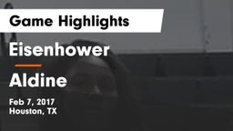 Eisenhower  vs Aldine  Game Highlights - Feb 7, 2017