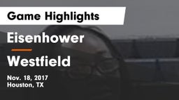 Eisenhower  vs Westfield  Game Highlights - Nov. 18, 2017