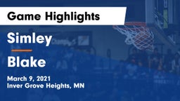 Simley  vs Blake Game Highlights - March 9, 2021