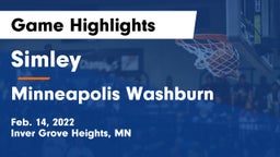 Simley  vs Minneapolis Washburn  Game Highlights - Feb. 14, 2022