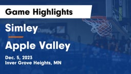 Simley  vs Apple Valley  Game Highlights - Dec. 5, 2023