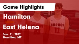 Hamilton  vs East Helena Game Highlights - Jan. 11, 2022