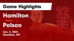 Hamilton  vs Polson  Game Highlights - Jan. 2, 2024