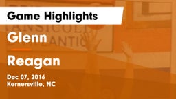 Glenn  vs Reagan  Game Highlights - Dec 07, 2016