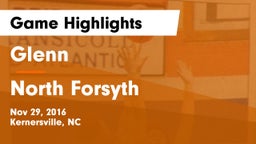 Glenn  vs North Forsyth Game Highlights - Nov 29, 2016