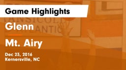 Glenn  vs Mt. Airy Game Highlights - Dec 23, 2016