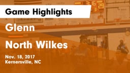 Glenn  vs North Wilkes Game Highlights - Nov. 18, 2017