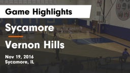 Sycamore  vs Vernon Hills  Game Highlights - Nov 19, 2016