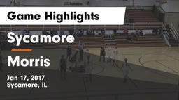 Sycamore  vs Morris  Game Highlights - Jan 17, 2017