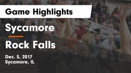 Sycamore  vs Rock Falls  Game Highlights - Dec. 5, 2017