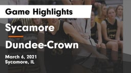 Sycamore  vs Dundee-Crown  Game Highlights - March 6, 2021