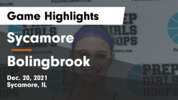 Sycamore  vs Bolingbrook  Game Highlights - Dec. 20, 2021