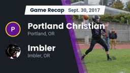 Recap: Portland Christian  vs. Imbler  2017