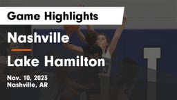 Nashville  vs Lake Hamilton  Game Highlights - Nov. 10, 2023