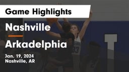 Nashville  vs Arkadelphia  Game Highlights - Jan. 19, 2024