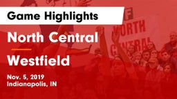 North Central  vs Westfield  Game Highlights - Nov. 5, 2019