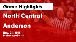 North Central  vs Anderson  Game Highlights - Nov. 26, 2019