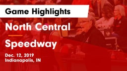 North Central  vs Speedway  Game Highlights - Dec. 12, 2019