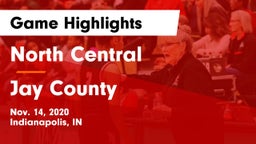 North Central  vs Jay County  Game Highlights - Nov. 14, 2020
