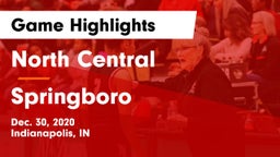 North Central  vs Springboro  Game Highlights - Dec. 30, 2020