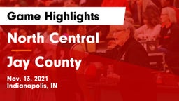 North Central  vs Jay County  Game Highlights - Nov. 13, 2021
