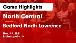 North Central  vs Bedford North Lawrence  Game Highlights - Nov. 19, 2021
