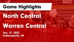 North Central  vs Warren Central  Game Highlights - Jan. 27, 2023