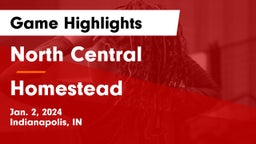 North Central  vs Homestead  Game Highlights - Jan. 2, 2024