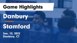 Danbury  vs Stamford  Game Highlights - Jan. 13, 2022