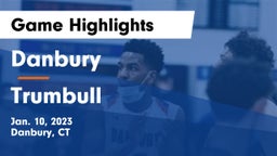 Danbury  vs Trumbull  Game Highlights - Jan. 10, 2023