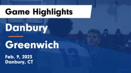 Danbury  vs Greenwich  Game Highlights - Feb. 9, 2023
