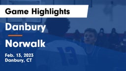 Danbury  vs Norwalk  Game Highlights - Feb. 13, 2023