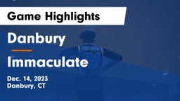 Danbury  vs Immaculate  Game Highlights - Dec. 14, 2023
