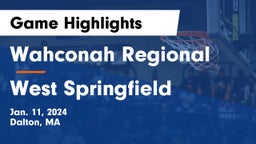Wahconah Regional  vs West Springfield  Game Highlights - Jan. 11, 2024