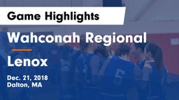 Wahconah Regional  vs Lenox Game Highlights - Dec. 21, 2018