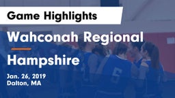Wahconah Regional  vs Hampshire Game Highlights - Jan. 26, 2019