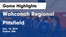 Wahconah Regional  vs Pittsfield  Game Highlights - Dec. 14, 2019