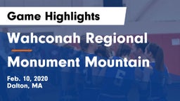 Wahconah Regional  vs Monument Mountain Game Highlights - Feb. 10, 2020