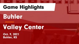 Buhler  vs Valley Center  Game Highlights - Oct. 9, 2021