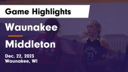 Waunakee  vs Middleton  Game Highlights - Dec. 22, 2023