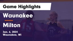 Waunakee  vs Milton  Game Highlights - Jan. 6, 2024